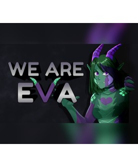 We Are Eva Steam Key EUROPE